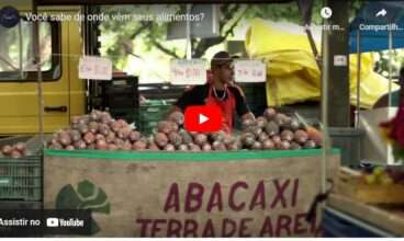 Você sabe de onde vêm seus alimentos?