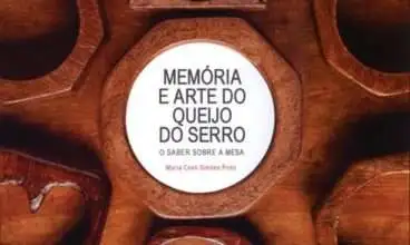 Livro sobre o queijo do Serro será lançado no sábado